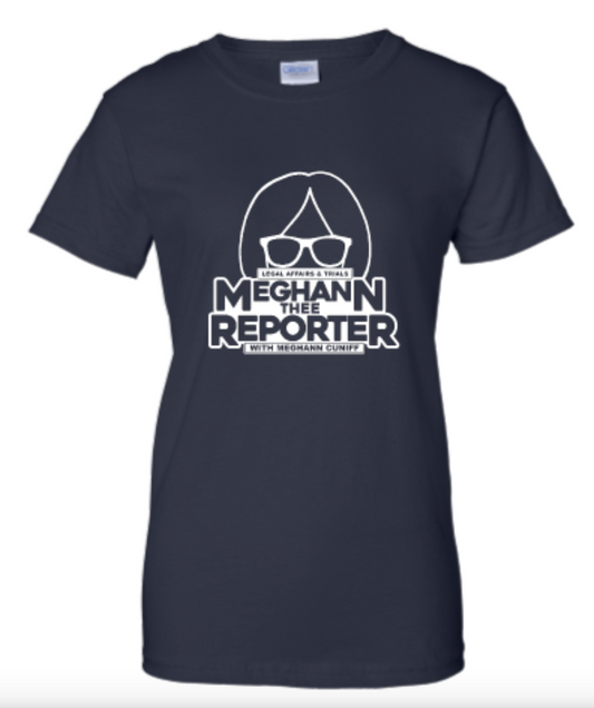 Meghann Thee Reporter Cuniff LADIES T-SHIRT
